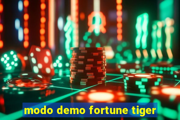 modo demo fortune tiger